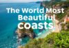 Dünyanın En Güzel Kıyıları: Doğanın Harikası The World's Most Beautiful Coasts: Nature's Wonder