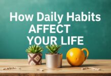 Günlük Alışkanlıkların Yaşamınıza Nasıl Etki Eder How Daily Habits Affect Your Life