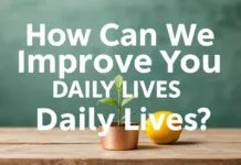 Günlük Hayatımızı Nasıl İyileştirebiliriz? How Can We Improve Our Daily Lives?