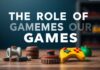 Günlük Hayatımızda Oyunların Rolü The Role of Games in Our Daily Lives